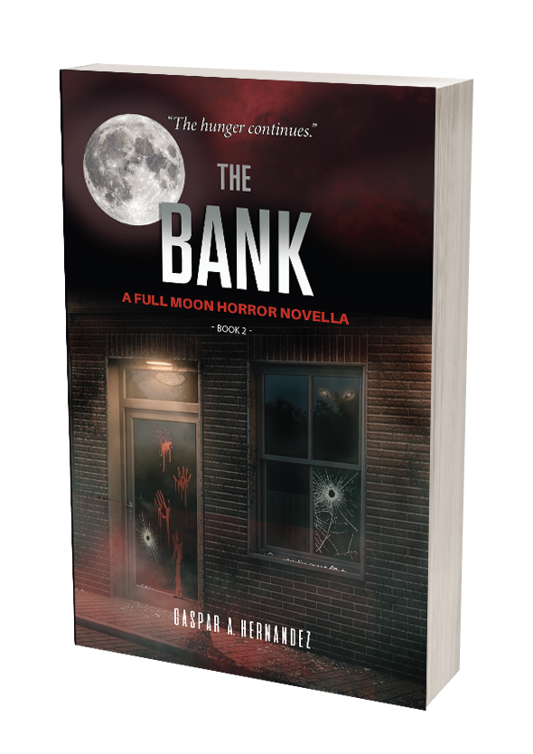 The Bank, A Horror Novella by Gaspar A. Hernandez - Book Cover